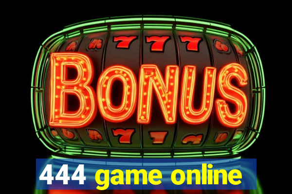 444 game online